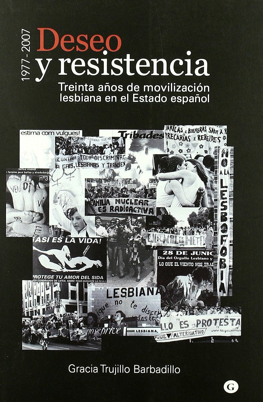 Deseo y resistencia treinta años de movilización lesbiana en el Estado español