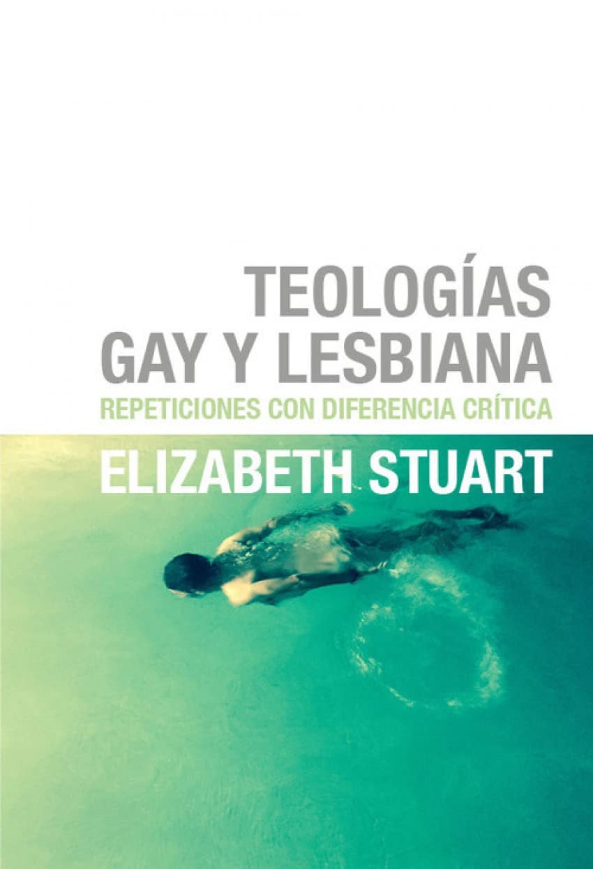 Teologías gay y lesbiana repeticiones con diferencia crítica