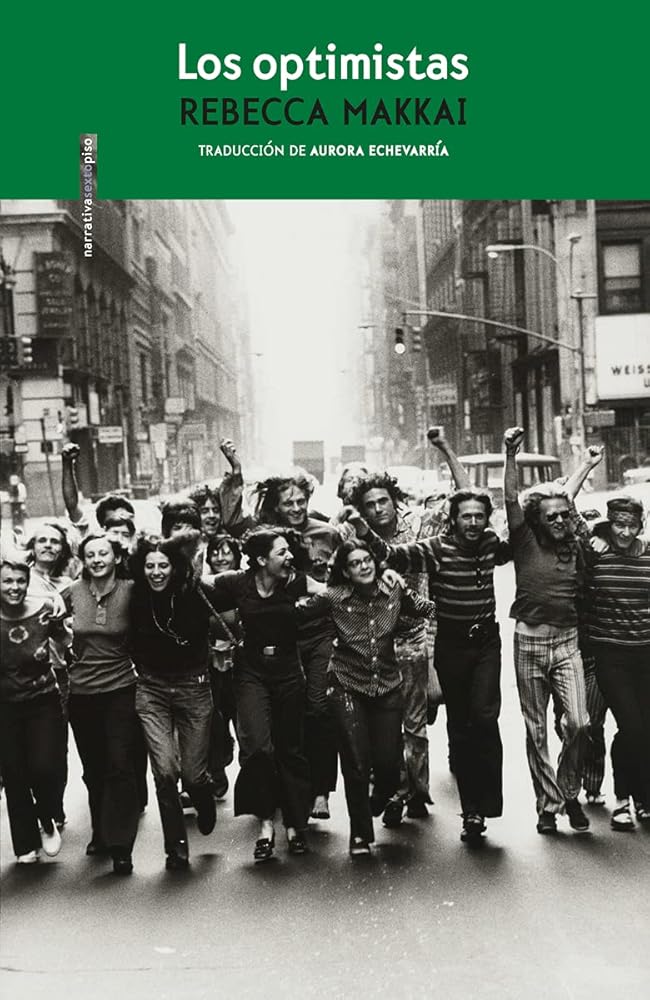 Los optimistas (NARRATIVA SEXTO PISO)