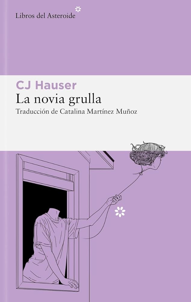 La novia grulla: Unas memorias en forma de ensayos: 308 (Libros del Asteroide)