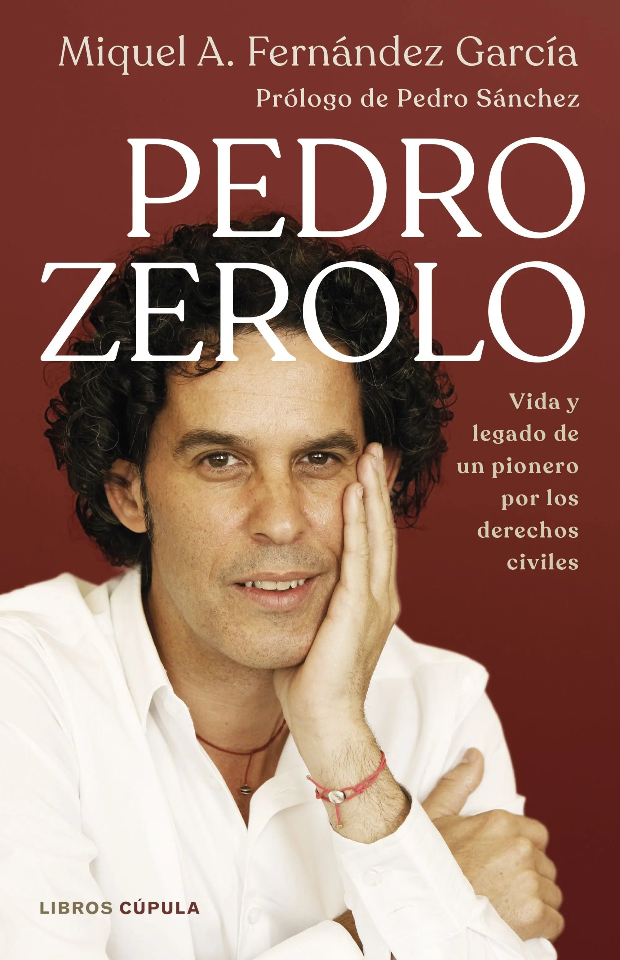 Pedro Zerolo vida y legado de un pionero por los derechos civiles