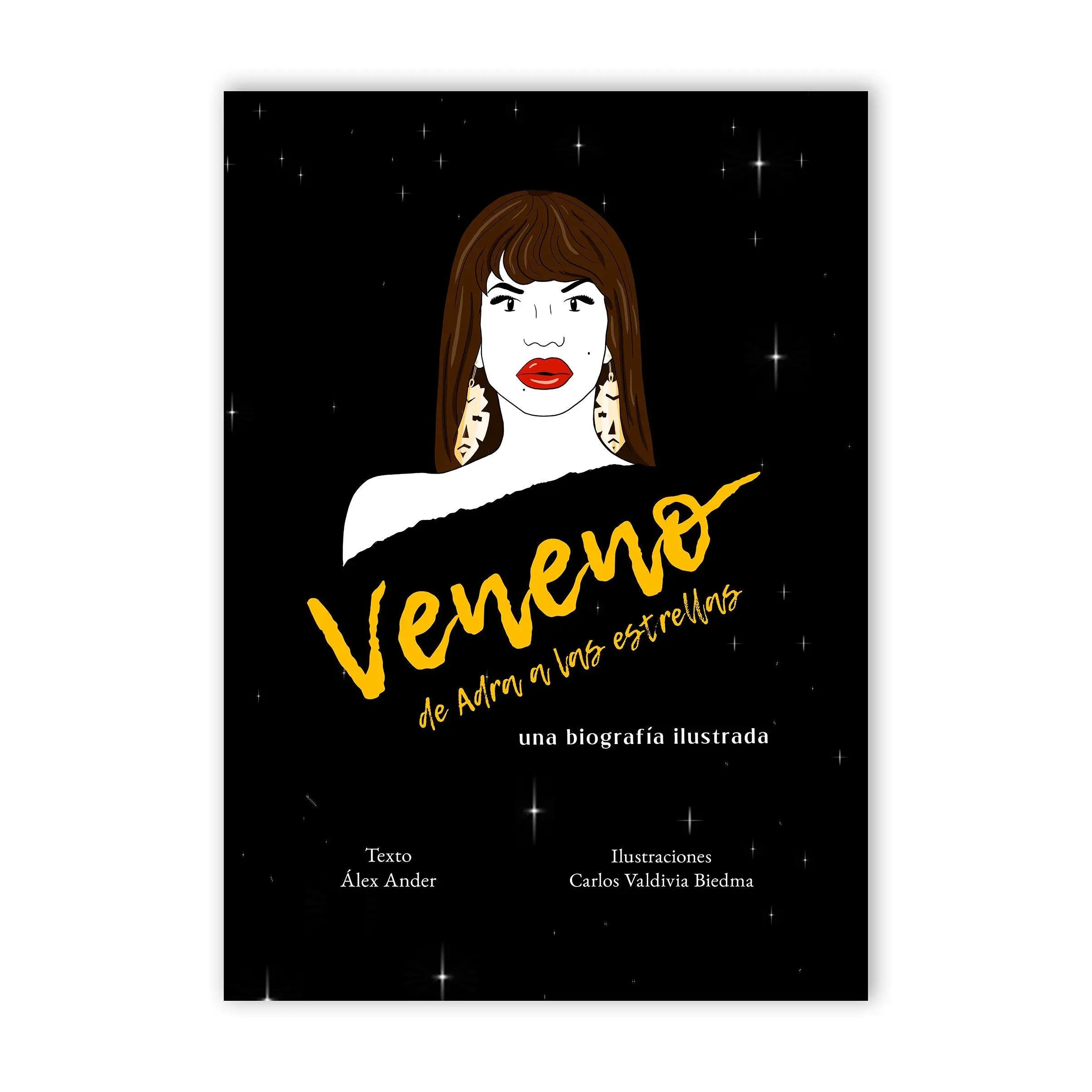 Veneno de Adra a las estrellas : una biografía ilustrada – Plastic Books